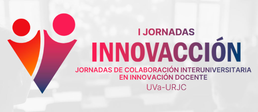 I Jornadas de Colaboración Interuniversitaria en Innovación Docente