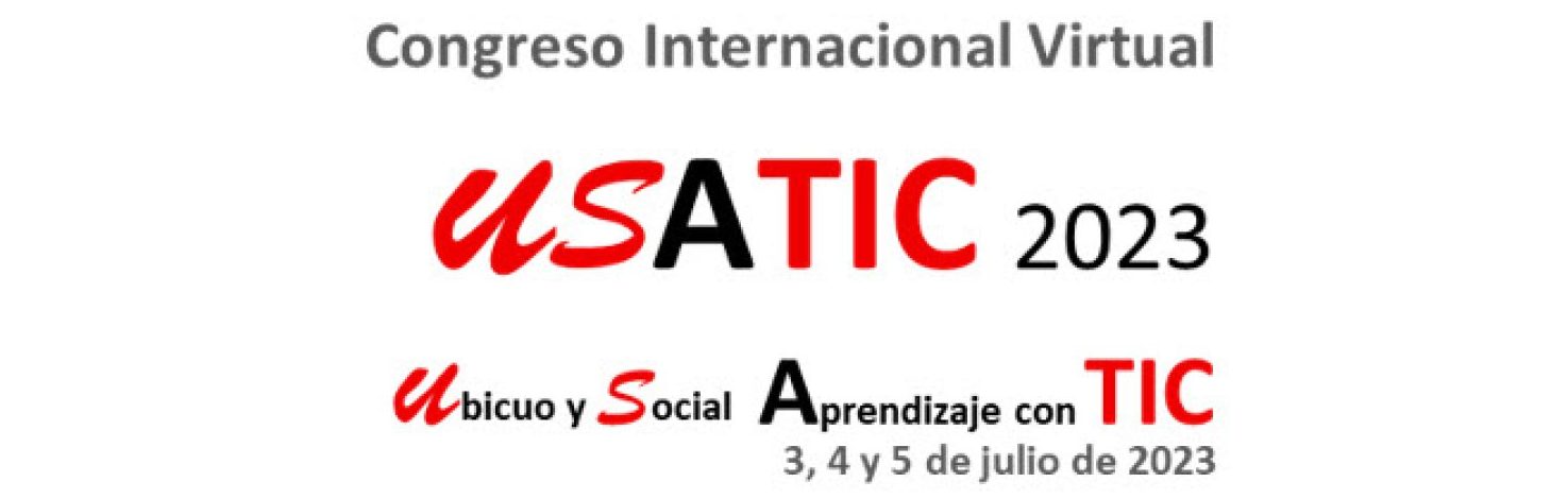 Congreso Internacional Virtual USATIC 2023, Ubicuo y Social: Aprendizaje con TIC